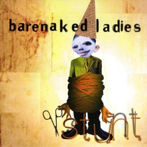 Stunt+Barenaked Ladies